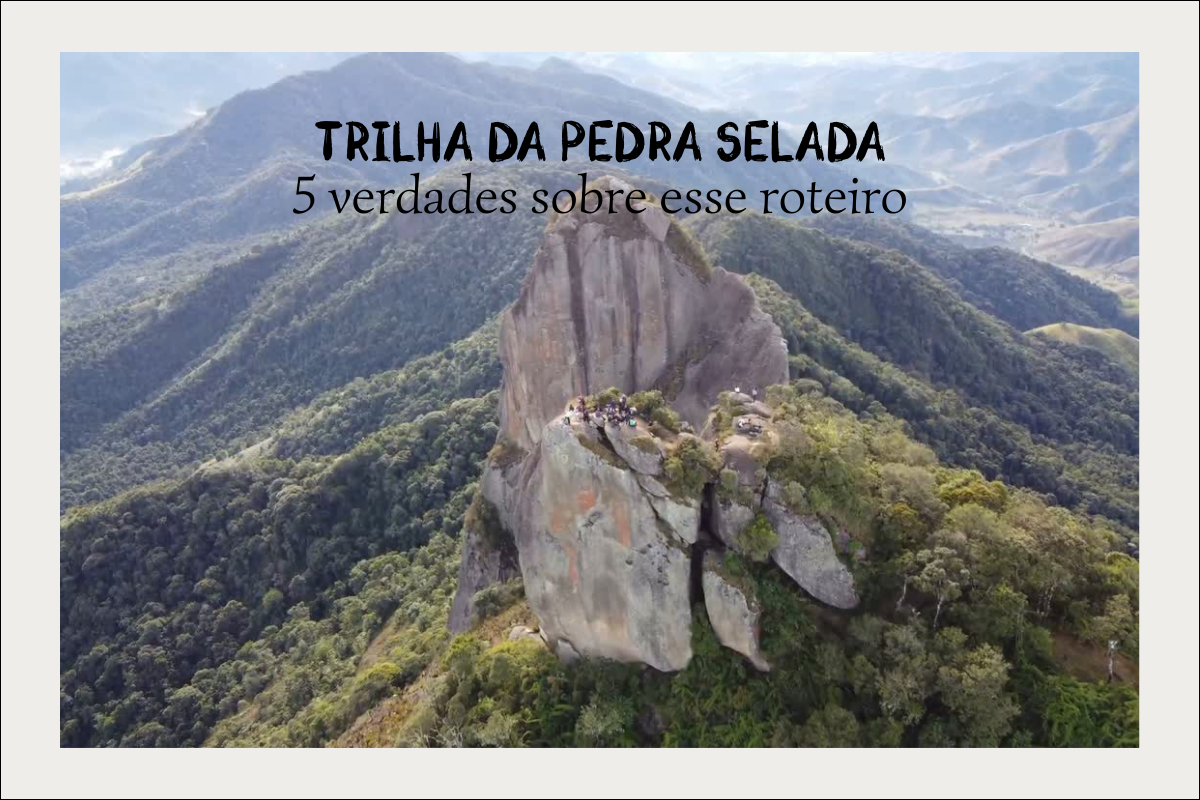 Pedra Selada vista a partir de drono. Esse é um dos roteiros de montanha da Rota Elementar.