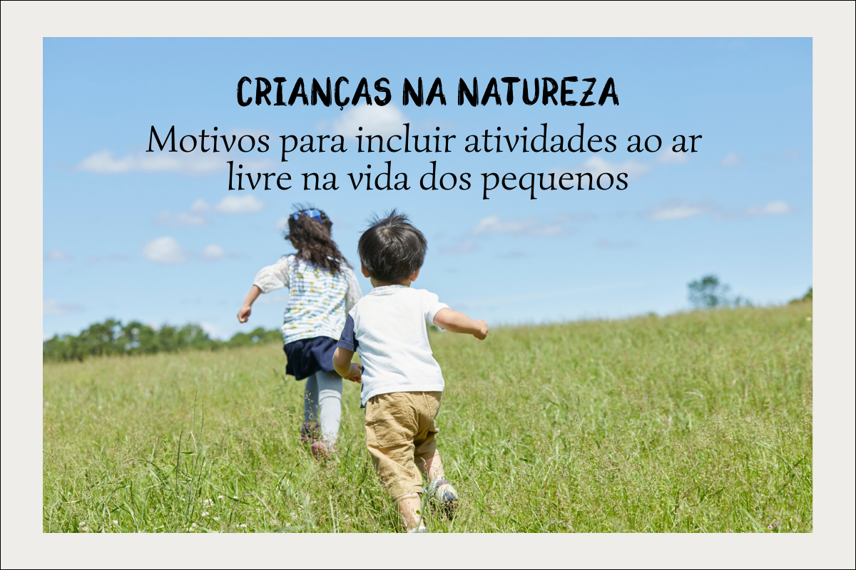 Crianças na natureza correndo em um campo aberto, representando os benefícios do ar livre para os pequenos nos roteiros da Rota Elementar.